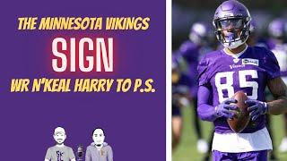 Vikings Sign WR N'Keal Harry To Practice Squad, Release Alan Ali