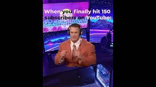 When you finally hit 150 subscribers on YouTube: #shorts