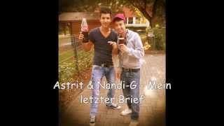 Astrit & Nandi-G - Mein letzter Brief 2012 new [Demo]