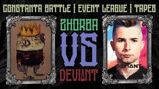 ZHORBA VS. DEVI∆NT | CONSTANTA BATTLE | EVENT LEAGUE | TAPES