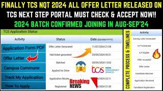 FINALLY TCS NINJA/DIGITAL/PRIME OFFER LETTER OUT ON PORTAL MUST CHECK & ACCEPT - JOINING IN AUG-SEP