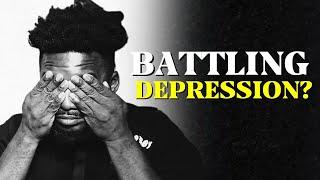 Battling Anxiety & Depression? THIS Video is for You