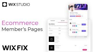Ecommerce Member's Pages | Wix Fix
