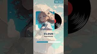 Galdive - Cloud #shorts #music