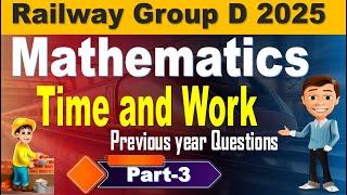 Time & Work Part 3 | Railway Group D mathematics Solved Questions for all aspirants by SRINIVASMech