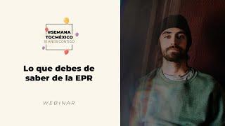 Lo que debes de saber de la EPR