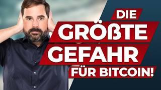 Bitcoin: Diese GEFAHR sieht niemand!