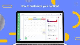 How to customize your caption?