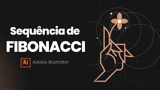 SEQUÊNCIA DE FIBONACCI: Como criar e aplicar ela nas suas logos!