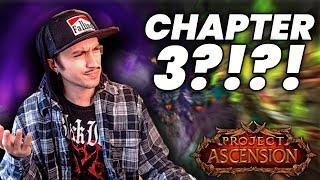 Chapter 3 Release + What To Expect - Project Ascension