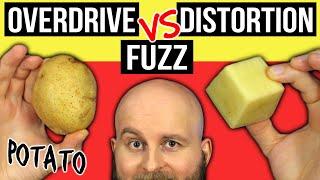 Explanation With Potatoes - Overdrive vs Distortion vs Fuzz – Difference, Comparison and Demo