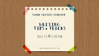 Ozark Writers Workshop: Writing Tips & Tricks