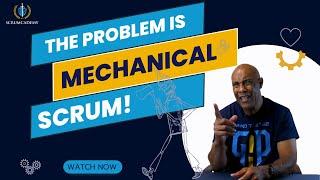 Avoid these mistakes with Mechanical Scrum