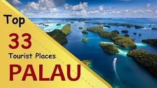 "PALAU" Top 33 Tourist Places | Palau Tourism