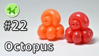 Octopus - Balloon Animals for Beginners #22 / バルーンアートの基本 #22 (タコ)