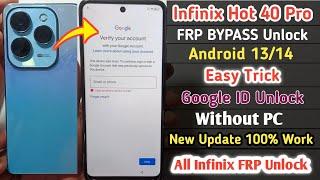 Infinix Hot 40i/40 Pro FRP Bypass Android 13/14 Without PC | Without Activity Launcher | No Xshare
