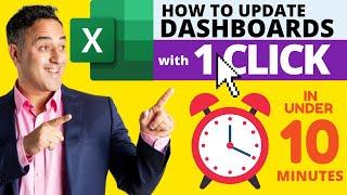 How to Update An Excel Dashboard With One Click IN UNDER 10 MINUTES ⏱️