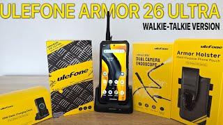 Ulefone Armor 26 Ultra Walkie-Talkie Version: MEGA REVIEW