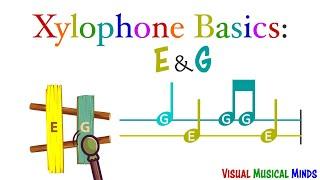 Xylophone Basics: Notes E & G