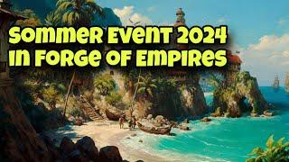 Sommer Event 2024 in Forge of Empires