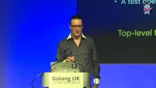 Golang UK Conference 2016 - Marcel van Lohuizen - Advanced Testing Concepts