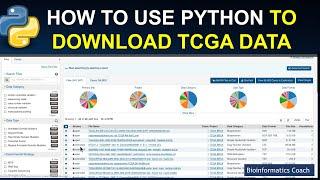 Download TCGA Gene Expression Data Using Python - Episode 1 | Python for Bioinformatics