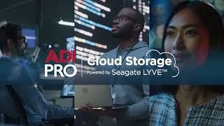 Introducing ADI Cloud Storage Powered by Seagate LYVE