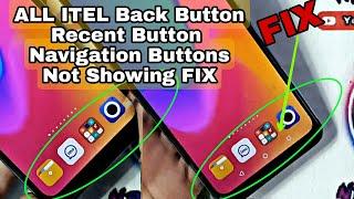 ITEL Mobile Back Button Not Showing FiX OR Navigation Buttons Not Showing FiX