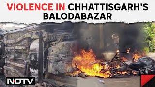 Chhattisgarh Violence | Vehicles Set On Fire During Violence In Chhattisgarh's Balodabazar