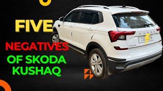 5 Negatives of Skoda Kushaq | Problems with Skoda Kushaq