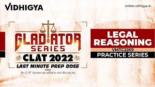 CLAT 2022 - Mock Test Analysis Sessions - Gladiator Series - Legal Reasoning -  VMTC2269 at Vidhigya