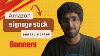 Displaying banners on screen with the new amazon signage stick 2025