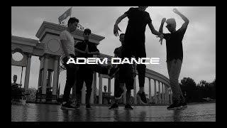 ADEM Dance / TRIP TO ALMATY