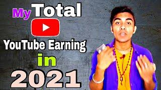 My Total Earning from YouTube in 2021 || Raj nishant tips Channel Earning 2021