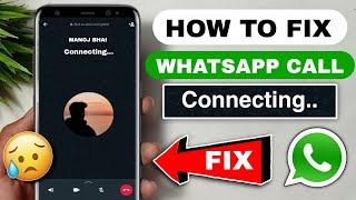 whatsapp call connecting problem | whatsapp call not connecting | whatsapp calling problem 2023