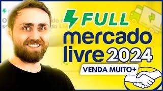 O Que é o FULL DO MERCADO LIVRE? Veja Como VENDER MUITO! ATUALIZADO 2024