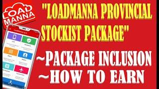 Load Manna Provincial Stockist Package | Package Inclusion & How to Earn | by Coach Lhaieza Margallo