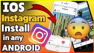 iOS Instagram For Android |  How To Install iOS Instagram in Android | iPhone Instagram For Android