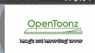 How to import image in opentoonz without error