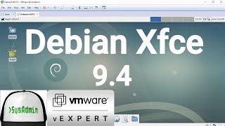 How to Install Debian 9.4 XFCE + VMware Tools + Review on VMware Workstation [2018]