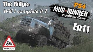 MUDRUNNER a Spintires Game: PS4, Ep 11 (The Ridge, Will I complete it?)