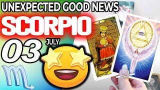 Scorpio ️ UNEXPECTED GOOD NEWS horoscope for today JULY  3 2024 ️ #scorpio tarot JULY  3 2024