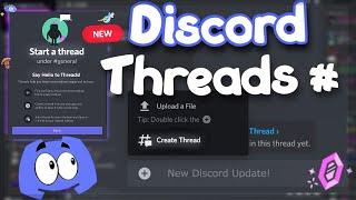 NEW Discord Threads Update! EVERYTHING about Discord Thread Features and More!