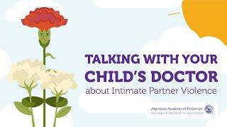 Talking With Your Child’s Doctor About Intimate Partner Violence