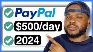 PAYPAL MONEY: The BEST Way To Make Money Online In 2024 ($500/day)