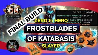 Zero to hero Final update | Frostblades of katabasis Slayer build | [POE 3.25] Necro settlers