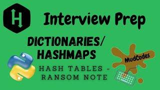 Ransom Note |Dictionaries and Hashmaps |HACKERRANK Solution| PYTHON|Interview| Algorithm|Hash Tables