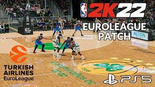 NBA 2K22 - EUROLEAGUE PATCH - HOW TO DOWNLOAD AND INSTALL - NEXT GEN
