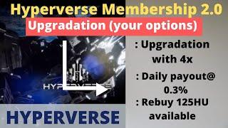 Hyperverse membership 2.0 | option for  upgradation to  4x