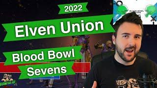 Elven Union Blood Bowl Sevens Guide (Deathzone Refresh) - Blood Bowl 2020 (Bonehead Podcast)